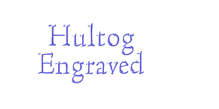 Hultog Engraved Font