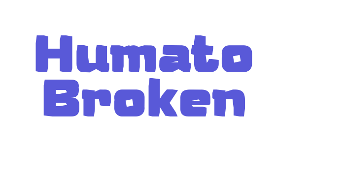 Humato Broken Font