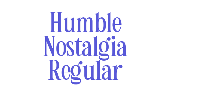 Humble Nostalgia Regular Font Download