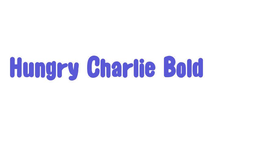 Hungry Charlie Bold Font