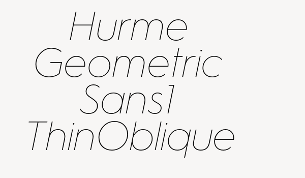 Hurme Geometric Sans1 ThinOblique Font