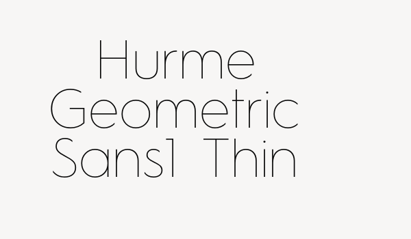 Hurme Geometric Sans1 Thin Font