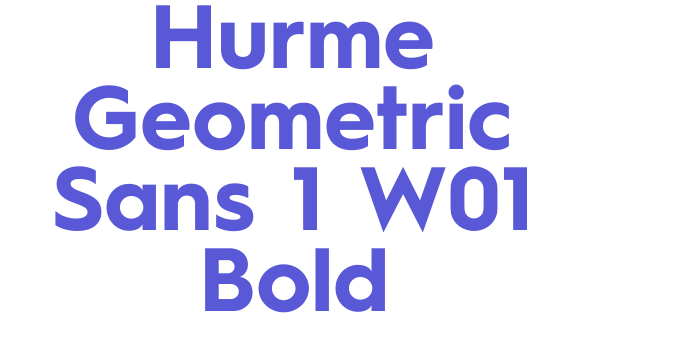 Hurme Geometric Sans 1 W01 Bold Font Download