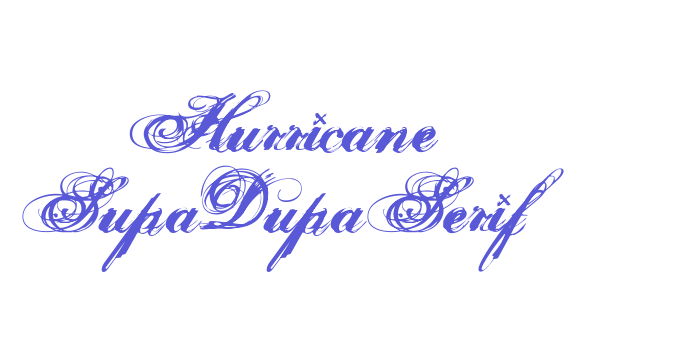 Hurricane  SupaDupaSerif Font Download