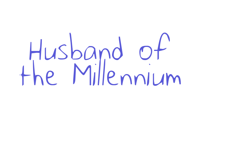 Husband of the Millennium Font Download