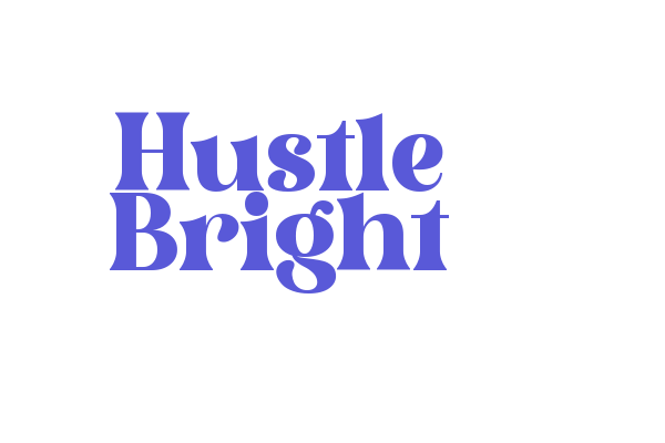 Hustle Bright Font