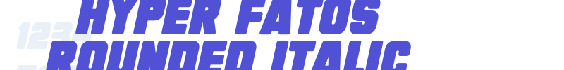 Hyper Fatos Rounded Italic