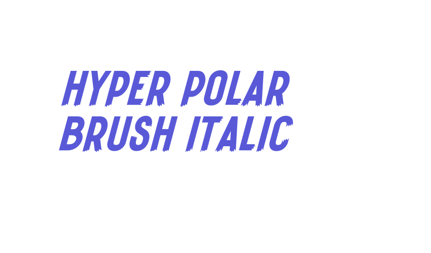 Hyper Polar Brush Italic Font