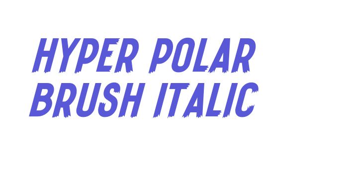 Hyper Polar Brush Italic Font