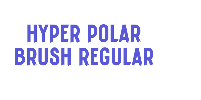 Hyper Polar Brush Regular Font Download