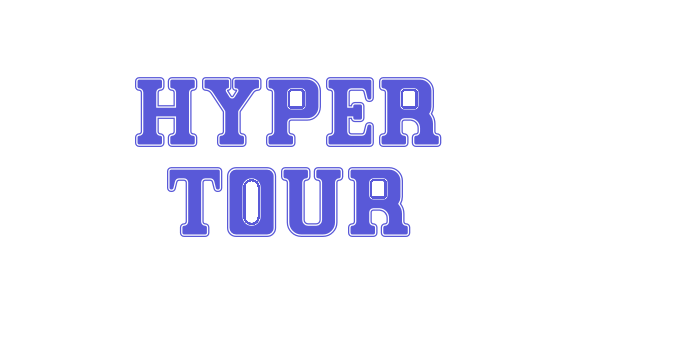 Hyper Tour Font