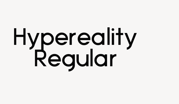 Hypereality Regular Font