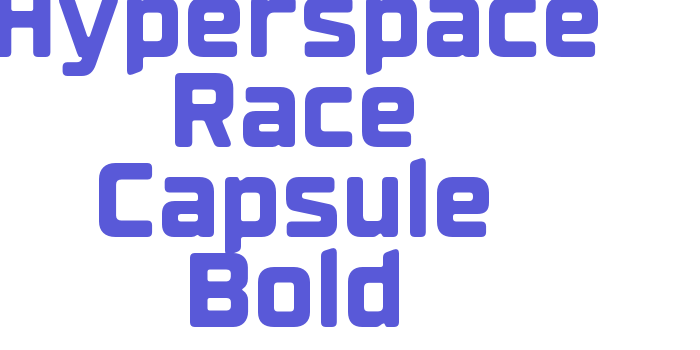 Hyperspace Race Capsule Bold Font