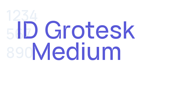 ID Grotesk Medium font