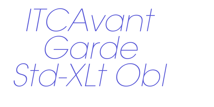 ITCAvant Garde Std-XLt Obl Font