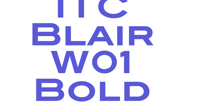 ITC Blair W01 Bold Font