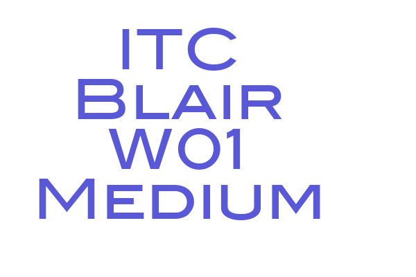 ITC Blair W01 Medium Font