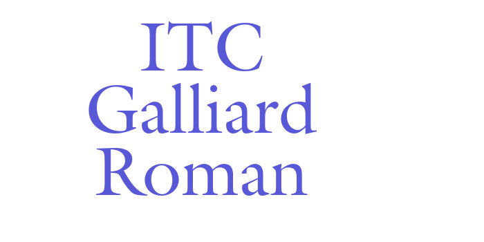 ITC Galliard Roman Font