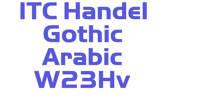 ITC Handel Gothic Arabic W23Hv Font Download