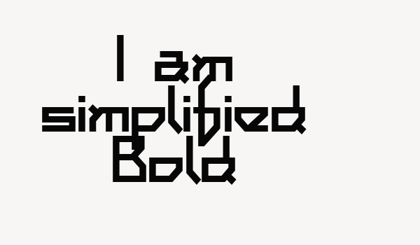 I am simplified Bold Font