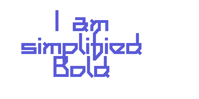 I am simplified Bold Font Download