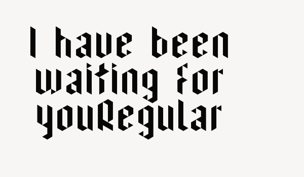 I have been waiting for youRegular Font