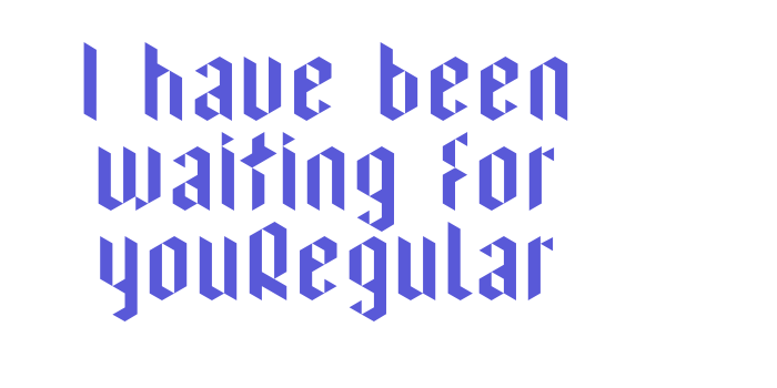 I have been waiting for youRegular Font Download