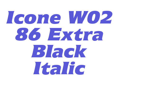 Icone W02 86 Extra Black Italic Font