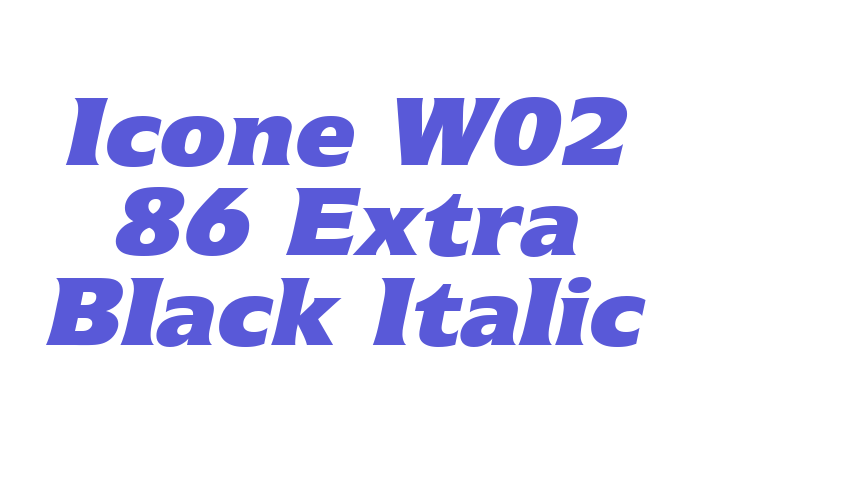 Icone W02 86 Extra Black Italic Font