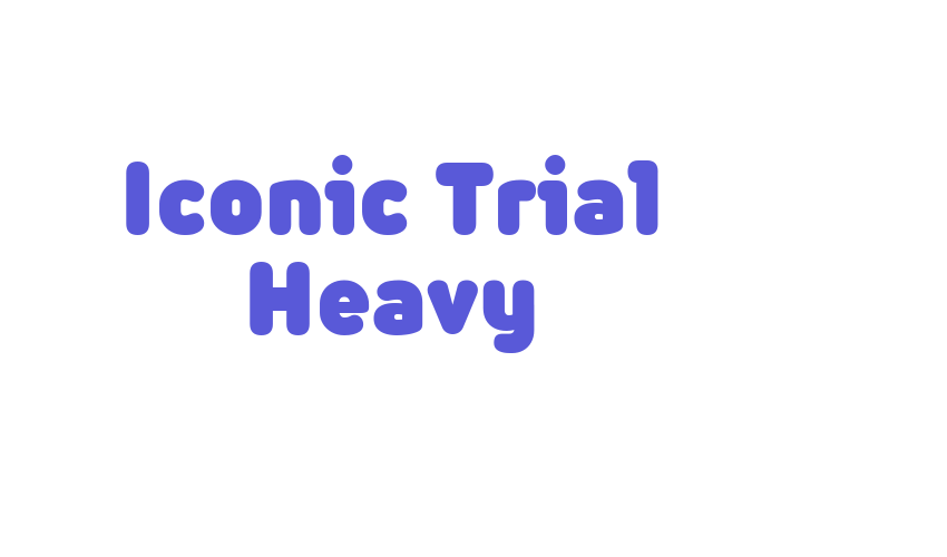 Iconic Trial Heavy Font