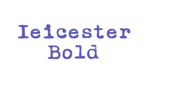 Ieicester Bold Font Download