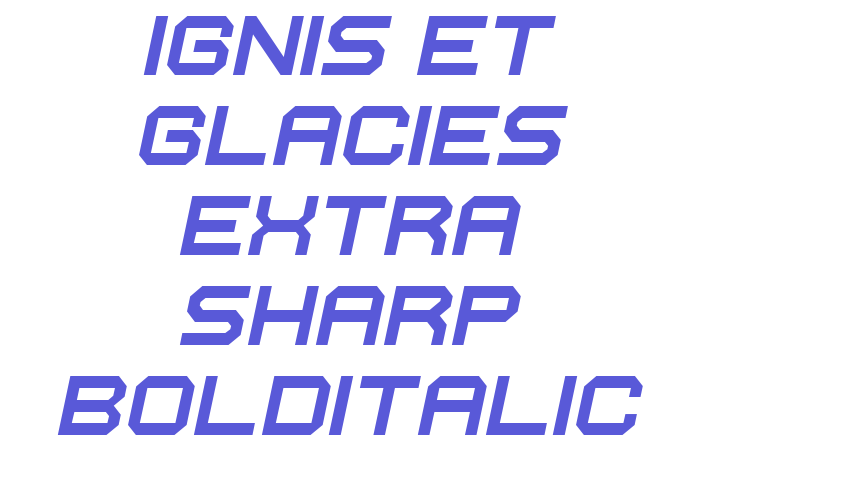 Ignis et Glacies Extra Sharp BoldItalic Font