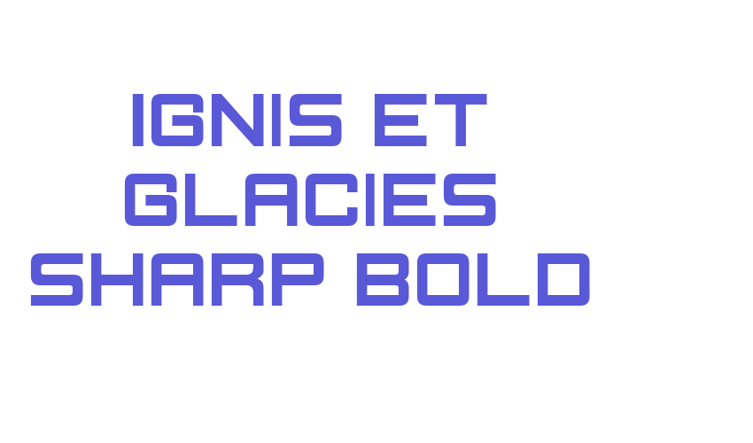 Ignis et Glacies Sharp Bold Font