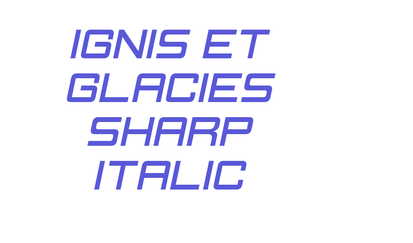 Ignis et Glacies Sharp Italic Font