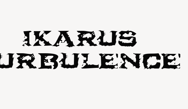 Ikarus Turbulence Font