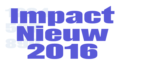 Impact Nieuw 2016 font free