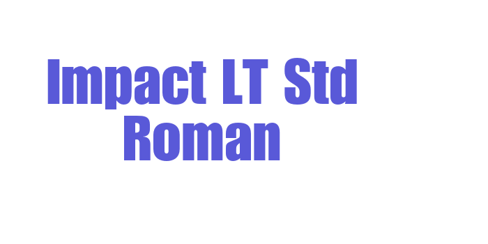 Impact LT Std Roman Font Download