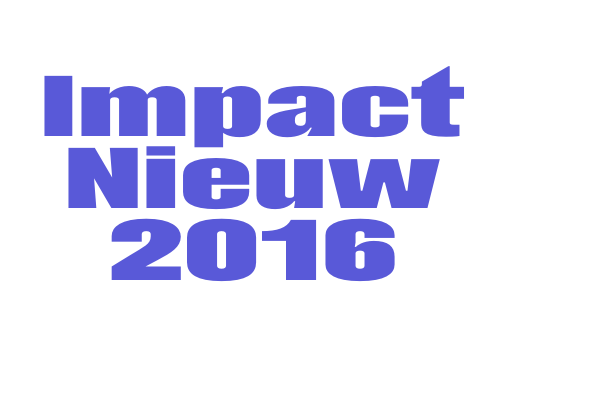 Impact Nieuw 2016 Font