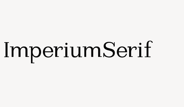 ImperiumSerif Font