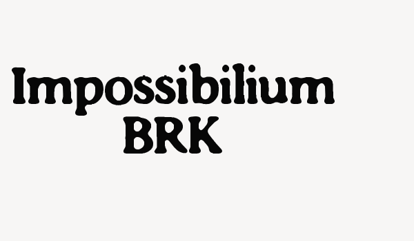 Impossibilium BRK Font