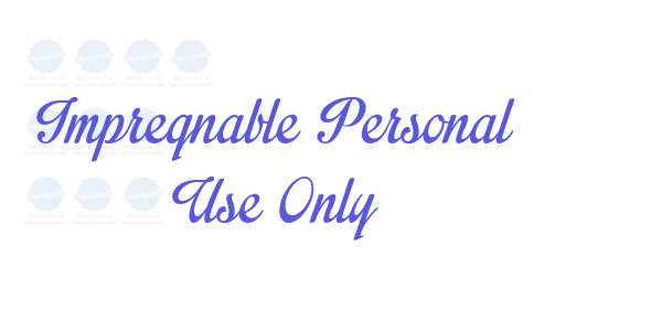 Impregnable Personal Use Only font free