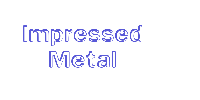 Impressed Metal Font