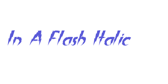 In A Flash Italic Font Download