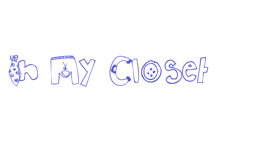 In My Closet Font