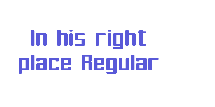 In his right place Regular Font Download