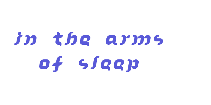 In the arms of sleep Font Download