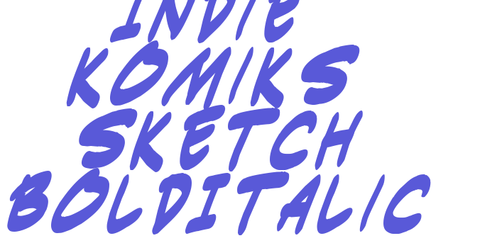 Indie Komiks Sketch BoldItalic Font