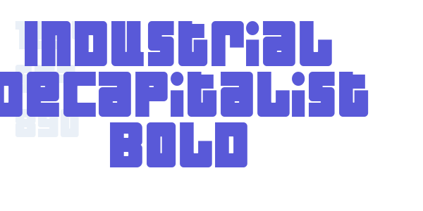 Industrial Decapitalist Bold font free