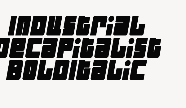 Industrial Decapitalist BoldItalic Font