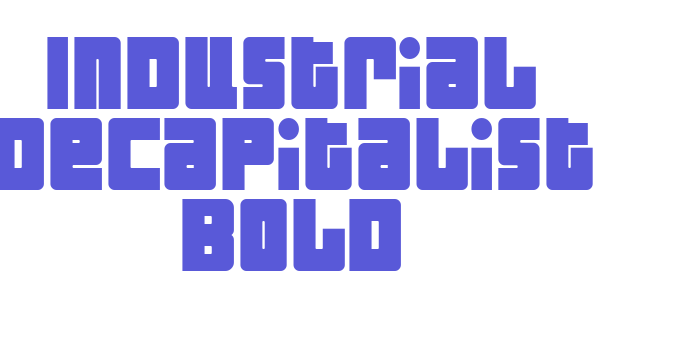 Industrial Decapitalist Bold Font Download